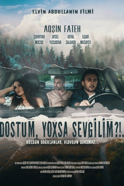 Dostum, yoxsa Sevgilim?